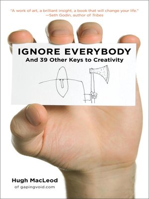 Ignore Everybody - ebook